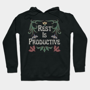 Transparent Rest is Productive Hoodie